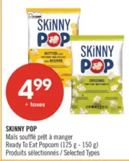 Pharmaprix SKINNY POP Ready To Eat Popcorn offer