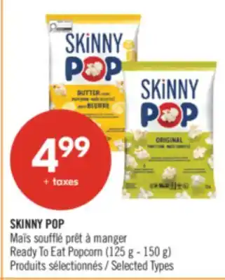 Pharmaprix SKINNY POP Ready To Eat Popcorn offer