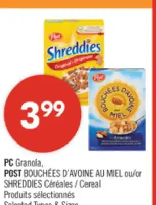 Pharmaprix PC Granola, POST BOUCHÉES D'AVOINE or SHREDDIES Cereal offer