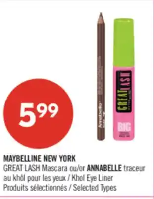 Pharmaprix MAYBELLINE NEW YORK GREAT LASH Mascara or ANNABELLE Khol Eye Liner offer