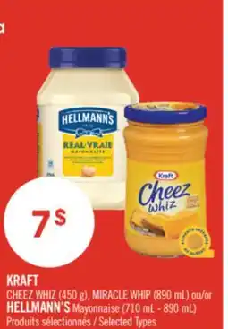 Pharmaprix KRAFT CHEEZ WHIZ (450 g), MIRACLE WHIP (890 mL) or HELLMANN'S Mayonnaise (710 mL - 890 mL) offer
