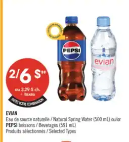 Pharmaprix EVIAN Natural Spring Water (500 mL) or PEPSI Beverages (591 mL) offer