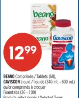 Pharmaprix BEANO Tablets (60), GAVISCON Liquid (340 mL - 600 mL) Foamtabs (36 - 100) offer