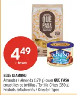 Pharmaprix BLUE DIAMOND Almonds (170 g) or Tortilla Chips (350 g) offer