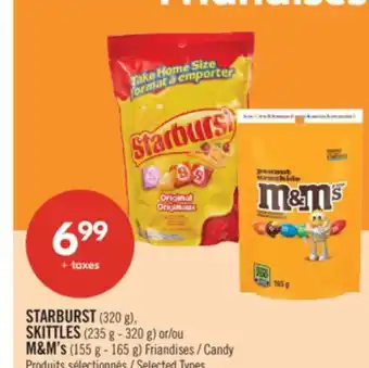 Pharmaprix STARBURST (320 g). SKITTLES (235 g-320 g) or M&M's (155 g-165 g) Candy offer