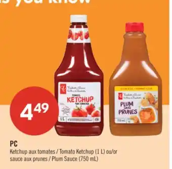 Pharmaprix PC Tomato Ketchup (1 L) or Plum Sauce (750 mL) offer