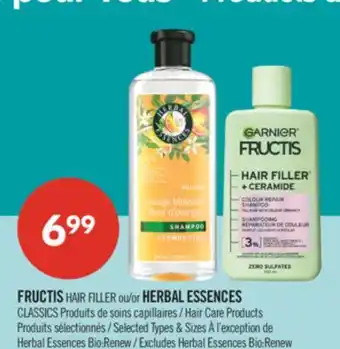 Pharmaprix FRUCTIS HAIR FILLER or HERBAL ESSENCES CLASSICS Hair Care Products offer