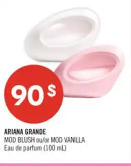 Pharmaprix ARIANA GRANDE MOD BLUSH or MOD VANILLA Eau de parfum offer