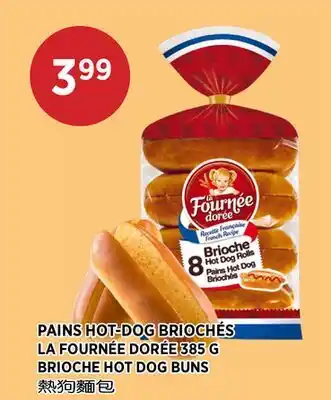 Kim Phat LA FOURNÉE DORÉE BRIOCHE HOT DOG BUNS offer