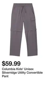 Mark's Columbia Kids' Unisex Silverridge Utility Convertible Pant offer