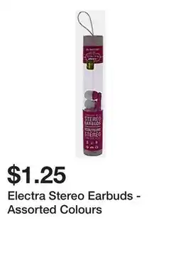Dollarama Electra Stereo Earbuds - Assorted Colours offer