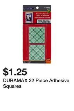 Dollarama DURAMAX 32 Piece Adhesive Squares offer
