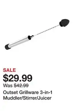 TSC Stores Outset Grillware 3-in-1 Muddler/Stirrer/Juicer offer
