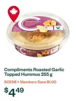 Voilà Compliments Roasted Garlic Topped Hummus 255 g offer