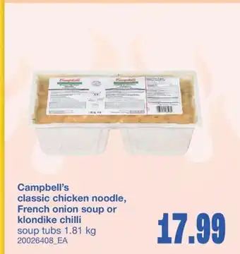 Wholesale Club CLASSIC CHICKEN NOODLE, FRENCH ONION SOUP OR CHILLI, 1.81 kg offer