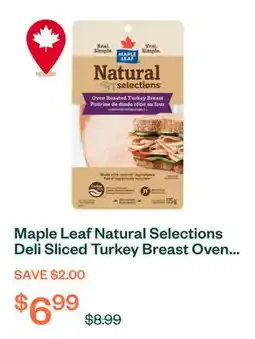 Voilà Maple Leaf Natural Selections Deli Sliced Turkey Breast Oven Roasted 175 g offer