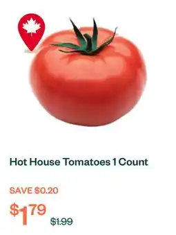 Voilà Hot House Tomatoes 1 Count offer