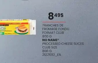 Wholesale Club TRANCHES DE FROMAGE FONDU FORMAT CLUB, 800 G offer