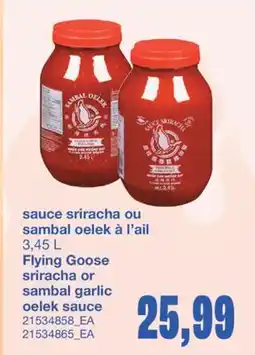 Wholesale Club SAUCE SRIRACHA OU SAMBAL OELEK À L'AIL, 3,45 L offer
