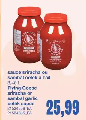 Wholesale Club SAUCE SRIRACHA OU SAMBAL OELEK À L'AIL, 3,45 L offer