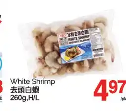 T&T Supermarket WHITE SHRIMP, 260G,H/L offer