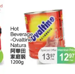 T&T Supermarket HOT BEVERAGE - OVALTINE NATURA, 1200G offer