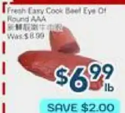 Oceans Fresh Food Market Fresh Easy Cook Beef Eye Of Round AAA offer