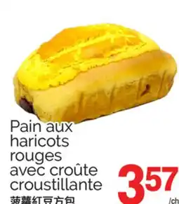 T&T Supermarket PAIN AUX HARICOTS ROUGES AVEC CROÛTE CROUSTILLANTE offer