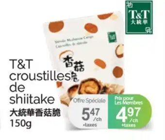 T&T Supermarket T&T CROUSTILLES DE SHIITAKE, 150 G offer