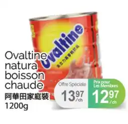 T&T Supermarket OVALTINE NATURA BOISSON CHAUDE, 1200G offer