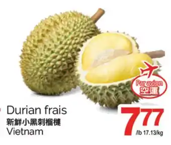 T&T Supermarket Durian frais offer