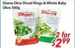 Bestco Food Mart Shana Okra Sliced Rings & Whole Baby Okra offer