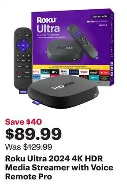 Best Buy Roku Ultra 2024 4K HDR Media Streamer with Voice Remote Pro offer