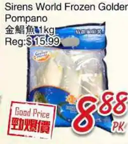 Foody Mart Sirens World Frozen Golden Pompano offer