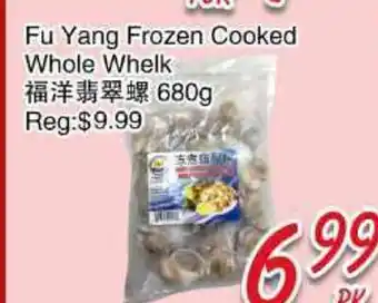 Foody Mart Fu Yang Frozen Cooked Whole Whelk offer