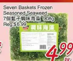 Foody Mart Seven baskets frozen SEASONED sEAWEED offer