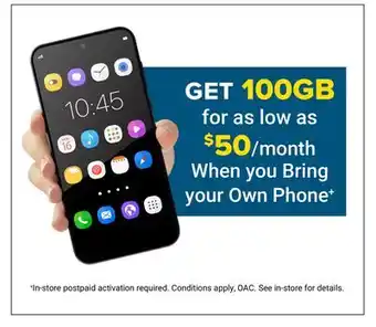 Visions Electronics GET 100GB for as low as $50/month When you Bring your Own Phone offer