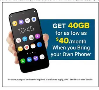Visions Electronics get 40GB for as low as $40/month When you Bring your Own Phone offer