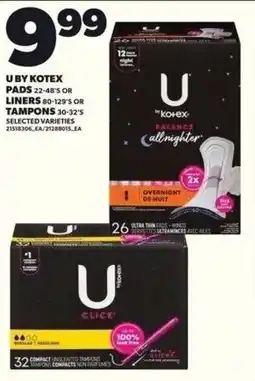 Independent Grocer U by kotex pads or liners tampons offer