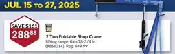 Princess Auto 2 Ton Foldable Shop Crane offer