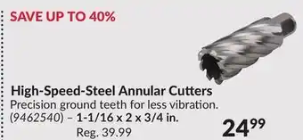 Princess Auto High-Speed-Steel Annular Cutters- 1-1/16 x 2 x 3/4 in offer