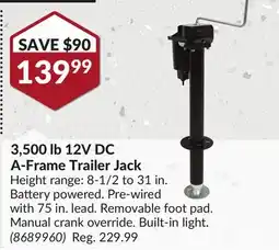 Princess Auto 3,500 lb 12V DC A-Frame Trailer Jack offer