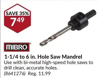 Princess Auto 1-1/4 to 6 in. Hole Saw Mandrel offer