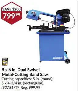 Princess Auto Power Fist 5 x 6 in. Dual Swivel Metal-Cutting Band Saw offer
