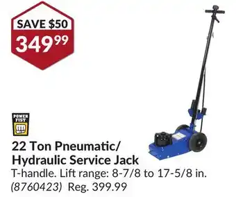 Princess Auto Power Fist 22 Ton Pneumatic/ Hydraulic Service Jack offer