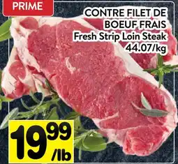 Supermarché PA CONTRE FILET DE BOEUF FRAIS | Fresh Strip Loin Steak offer
