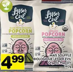 Supermarché PA MAÏS SOUFFLÉ BIOLOGIQUE LESSER EVIL | LESSER EVIL Organic Popcorn offer