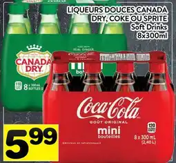 Supermarché PA LIQUEURS DOUCES CANADA DRY, COKE OU SPRITE | Soft Drinks offer