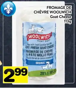 Supermarché PA FROMAGE DE CHÈVRE WOOLWICH | Goat Cheese offer