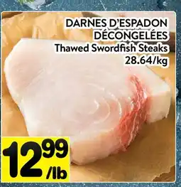 Supermarché PA DARNES D'ESPADON DÉCONGELÉES | Thawed Swordfish Steaks offer